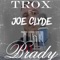 Tom Brady (feat. Joe Clyde) - Trox lyrics