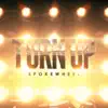 Turn Up (feat. Hybrid the Rapper, Jay Schmetz) - Single album lyrics, reviews, download