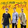 Amor y Dolor (feat. Alexis & Fido) - Single album lyrics, reviews, download