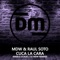 Cuca La Cara - MdW & Raul Soto lyrics