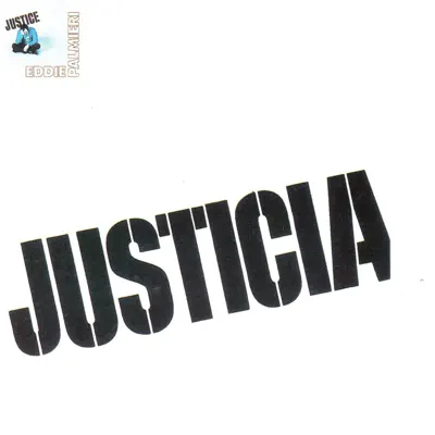 Justicia (feat. Ismael Quintana) - Eddie Palmieri