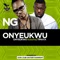 Onyeukwu (feat. Timaya) - NG Onyeukwu lyrics