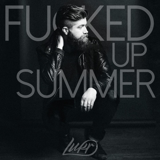 Cover artwork for Fucked up Summer