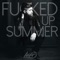 Fucked up Summer - Lukr lyrics