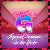 Tropical Summer/on the Rocks - Single album lyrics, reviews, download