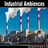 Digiffects Sound Effects Library - Heavy Industry Ambience