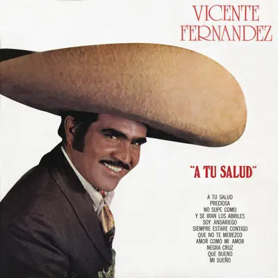 A Tu Salud (Variedad Musical) - Vicente Fernández