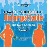 Dale Carnegie - Make Yourself Unforgettable artwork