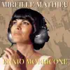 Mireille Mathieu Ennio Morricone album lyrics, reviews, download