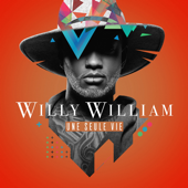 Une seule vie - Willy William