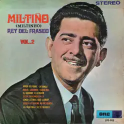 Rey del Fraseo, Vol. 2 - Miltinho