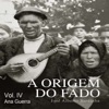 A Origem do Fado, Vol. IV - EP, 2010