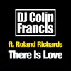 Stream & download There Is Love (feat. Roland Richards) - Single