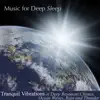 Tranquil Vibrations: Deep Resonant Chimes, Ocean Waves, Rain and Thunder album lyrics, reviews, download