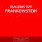 Frankeinstein - Wuillermo Tuff lyrics