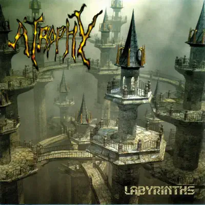 Labyrinths - Atrophy