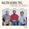 Stream & download Stepping on Cracks (feat. George Mraz & Ronnie Bedford)