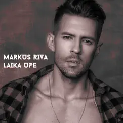 Laika Upe - Single by Markus Riva album reviews, ratings, credits
