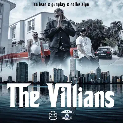 The Villians - Single - Gunplay