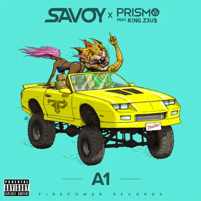 A1 (feat. K!NG Z3U$) - Single - Savoy