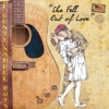 She Fell out of Love - Single