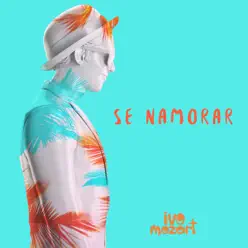 Se Namorar - Single - Ivo Mozart Se Namorar - Single - Ivo Mozart