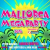 Mallorca Megaparty 2016 powered by Xtreme Sound