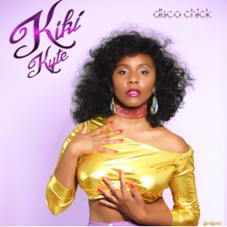 Kiki Kyte - Disco Chick