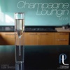 Champagne Loungin, Vol. 6