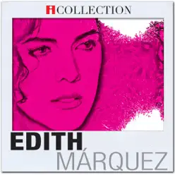 iCollection - Edith Marquez
