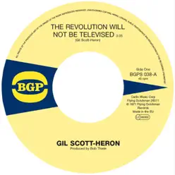 The Revolution Will Not Be Televised / Home Is Where the Hatred Is - Single - Gil Scott-Heron
