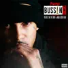 Stream & download Bussin (feat. Yo Gotti, Trae tha Truth & Waka Flocka Flame) [Remix] - Single