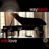 Way Back Into Love - Single, 2007