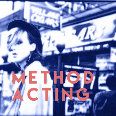 Method Acting - Single - Work Drugs