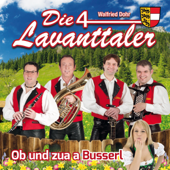 Ob und zua a Busserl - Die 4 Lavanttaler