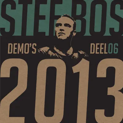 Demo's Deel 06 (2013) - Stef Bos