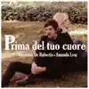 Stream & download Prima del tuo cuore - Single