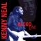 Bloodline - Kenny Neal lyrics
