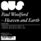 Heaven & Earth, Pt. 1 - Paul Woolford lyrics