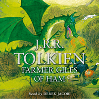 J. R. R. Tolkien - Farmer Giles of Ham (Unabridged) artwork