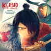 Kubo and the Two Strings (Original Motion Picture Soundtrack), 2016