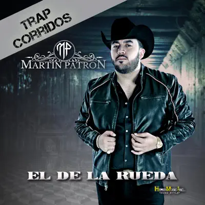 Trap Corridos - Martin Patron Trap Corridos - Martin Patron