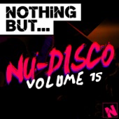 Nothing But... Nu-Disco, Vol. 15 artwork