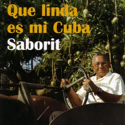 Que Linda Es Mi Cuba - Eduardo Saborit