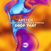 Drop That (feat. Ambush & Romysa) - Single