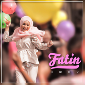 Away (From "Dreams") - Fatin