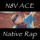 N8v Ace - Native Rap