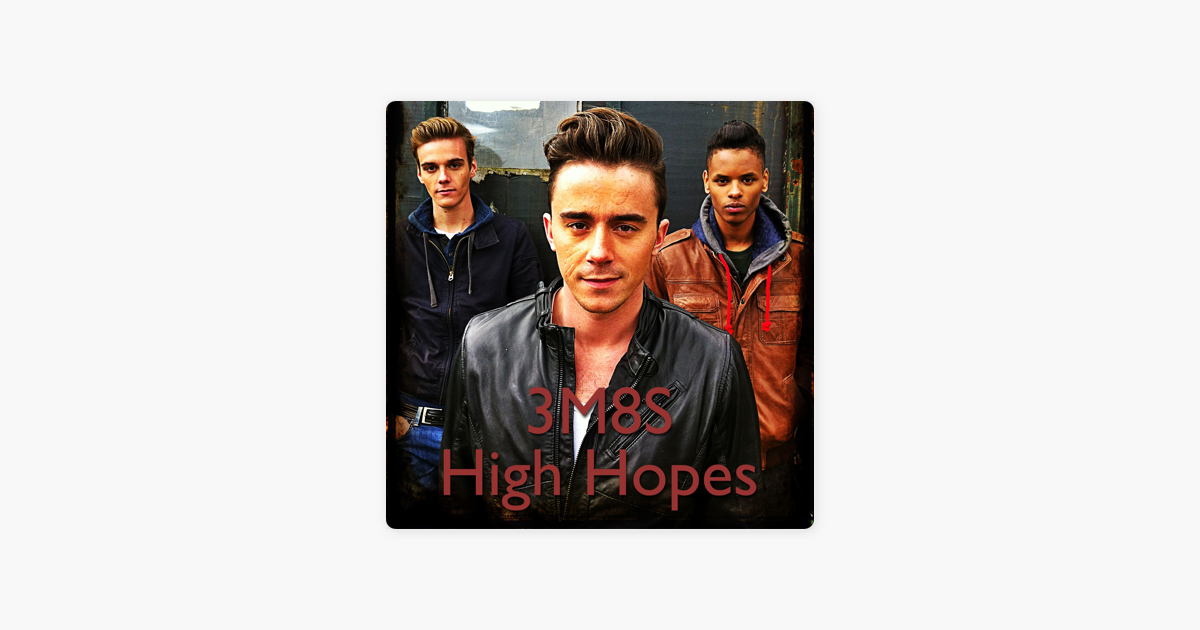 3m8s high hopes