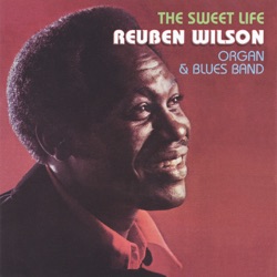 Reuben Wilson - Never Can Say Goodbye