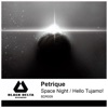 Space Night / Hello Tujamo! - Single